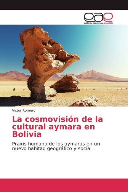 La cosmovisi? de la cultural aymara en Bolivia (Paperback)