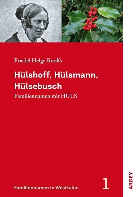 Hulshoff, Hulsmann, Hulsebusch (Paperback)