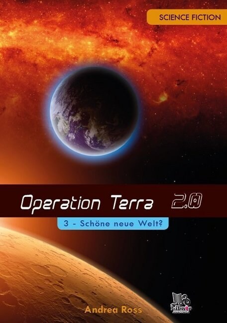 Operation Terra 2.0 Teil 3 (Paperback)