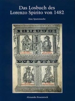 Das Losbuch des Lorenzo Spirito von 1482 (Paperback)