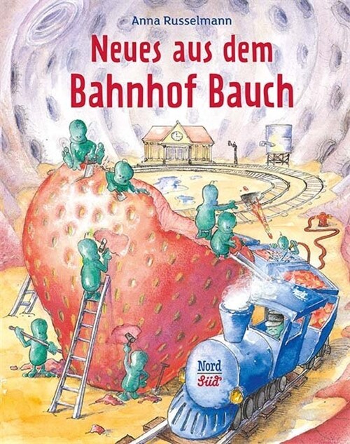 Neues aus dem Bahnhof Bauch (Hardcover)