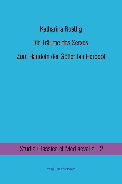 Die Traume des Xerxes. (Paperback)