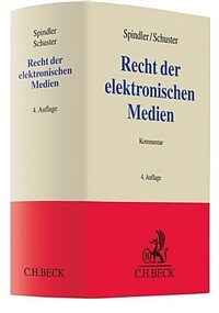 Recht der elektronischen Medien : Kommentar / 4. Auflage