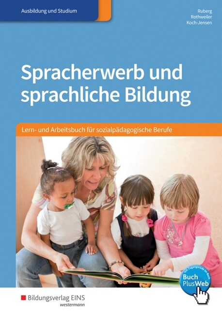Spracherwerb und sprachliche Bildung (Paperback)