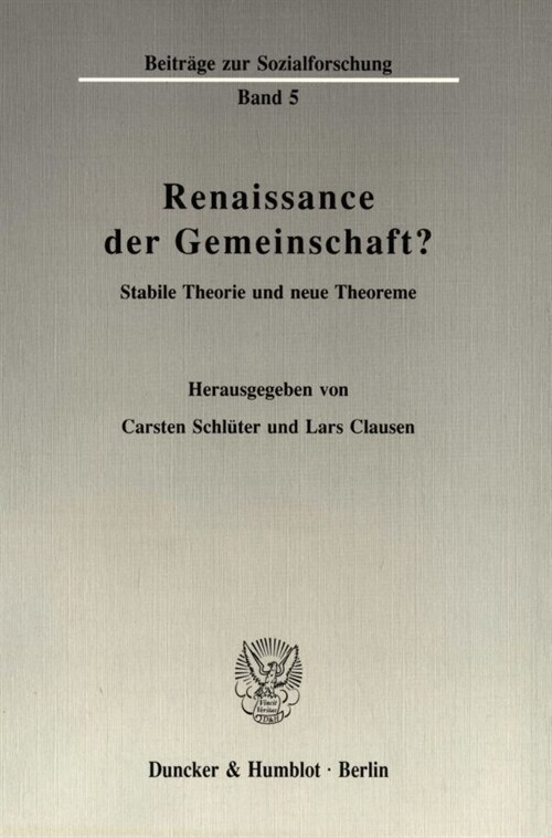 Renaissance Der Gemeinschaft?: Stabile Theorie Und Neue Theoreme (Paperback)