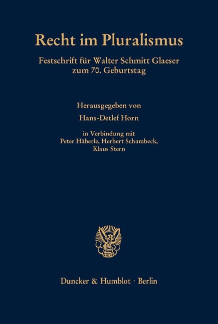 Recht Im Pluralismus: Festschrift Fur Walter Schmitt Glaeser Zum 7. Geburtstag (Hardcover)