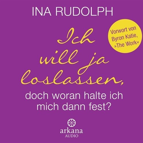 Ich will ja loslassen, doch woran halte ich mich dann fest？, 2 Audio-CDs (CD-Audio)