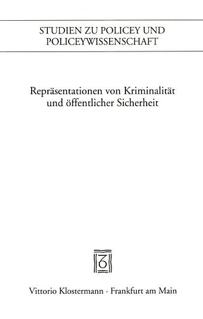 Reprasentation von Kriminalitat und offentlicher Sicherheit (Paperback)