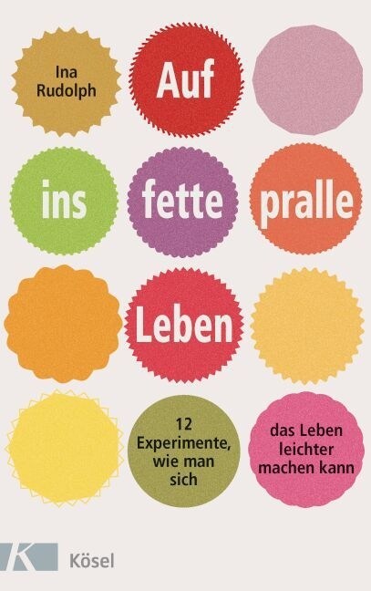 Auf ins fette, pralle Leben (Hardcover)