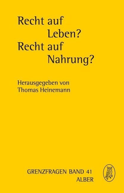 Recht Auf Leben. Recht Auf Nahrung? (Hardcover)