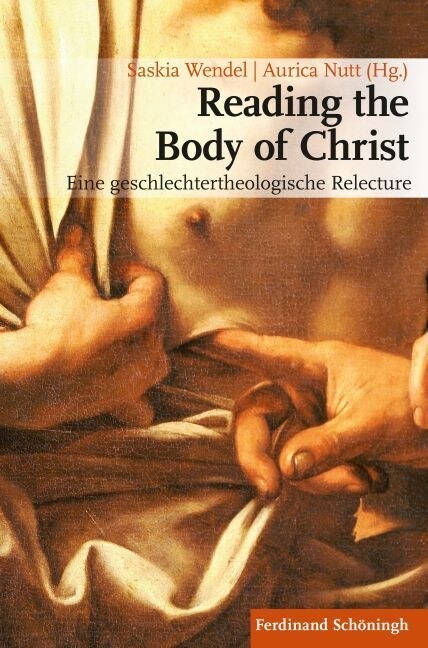 Reading the Body of Christ: Eine Geschlechtertheologische Relecture (Paperback)