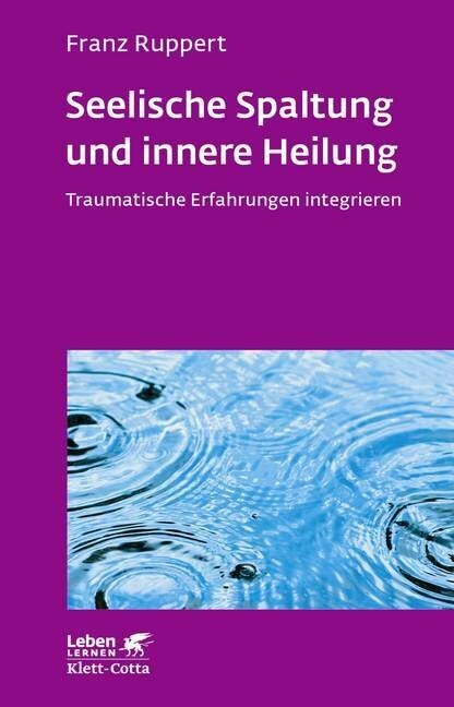 Seelische Spaltung und innere Heilung (Paperback)