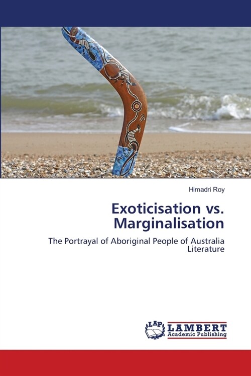 Exoticisation vs. Marginalisation (Paperback)