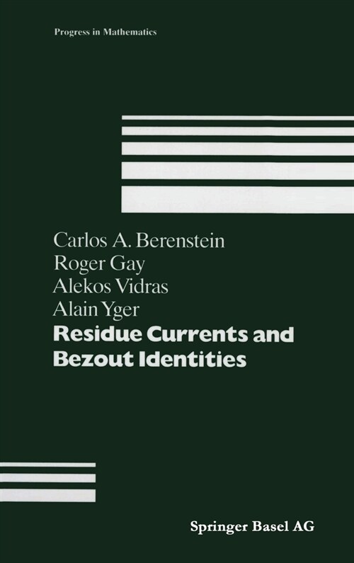 Residue Currents and Bezout Identities (Hardcover)