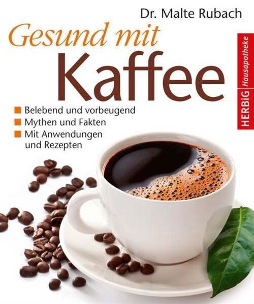 Gesund mit Kaffee (Hardcover)