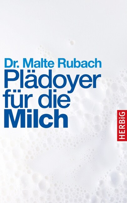 Pladoyer fur die Milch (Paperback)