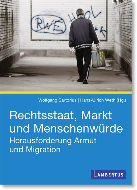 Rechtsstaat, Markt und Menschenwurde (Paperback)