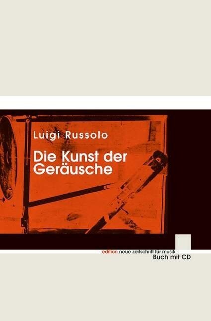 Die Kunst der Gerausche, m. Audio-CD (Hardcover)