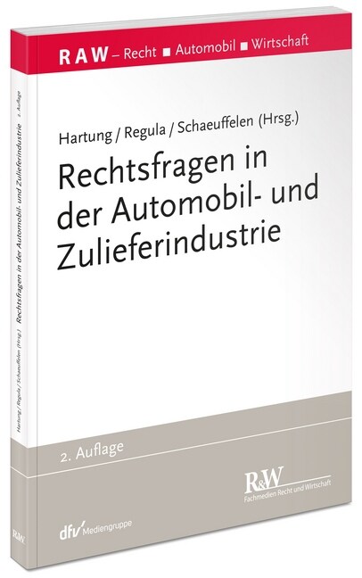 Rechtsfragen in der Automobil- und Zulieferindustrie (Paperback)