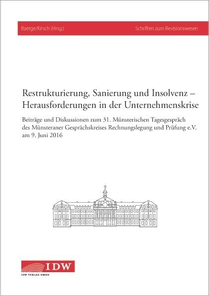 Restrukturierung, Sanierung und Insolvenz - Herausforderungen in der Unternehmenskrise (Hardcover)