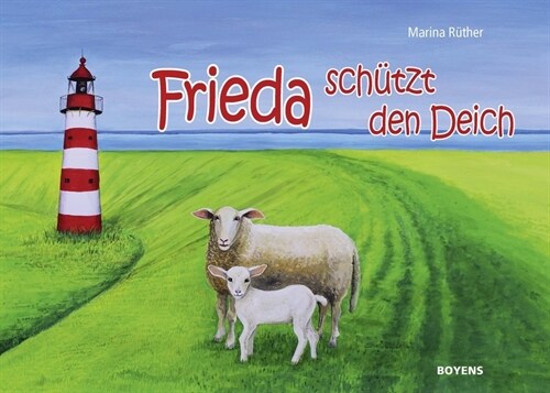 Frieda schutzt den Deich (Hardcover)