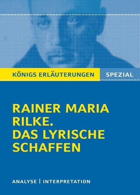 Rainer Maria Rilke Das lyrische Schaffen (Paperback)