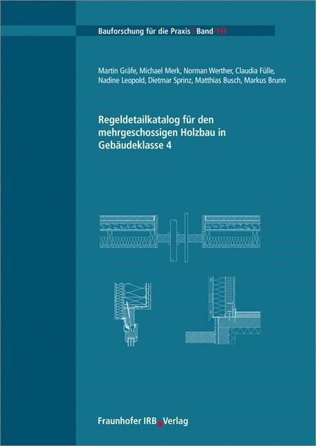 Regeldetailkatalog fur den mehrgeschossigen Holzbau in Gebaudeklasse 4 (Paperback)