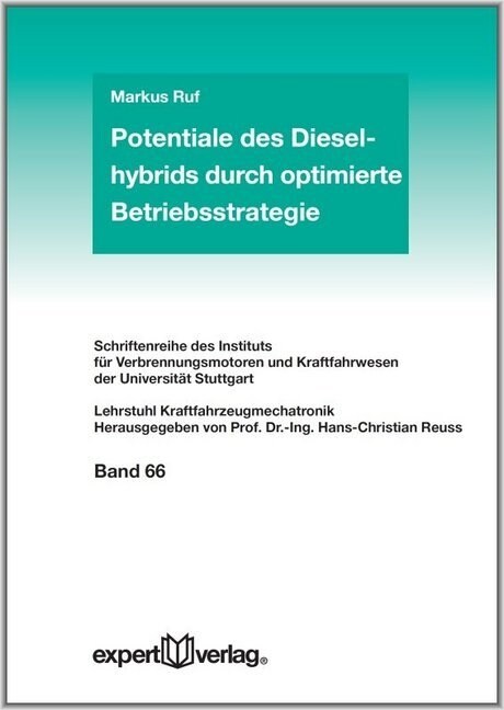 Potentiale des Dieselhybrids durch optimierte Betriebsstrategie (Paperback)