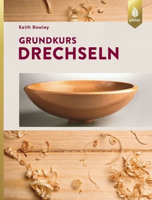 Grundkurs Drechseln (Hardcover)