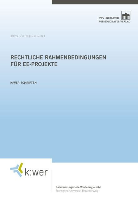 Rechtliche Rahmenbedingungen fur EE-Projekte (Hardcover)