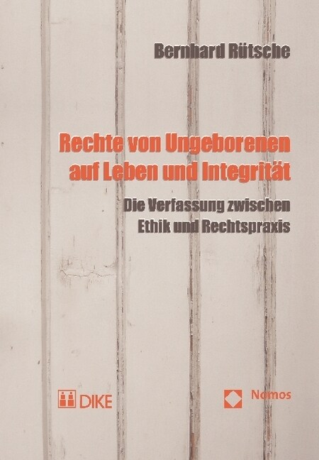 Rechte von Ungeborenen auf Leben und Integritat (Hardcover)