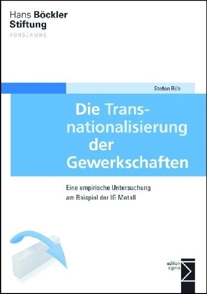 Die Transnationalisierung der Gewerkschaften (Paperback)