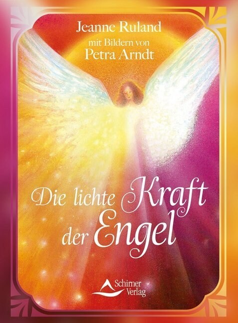 Die lichte Kraft der Engel (Paperback)