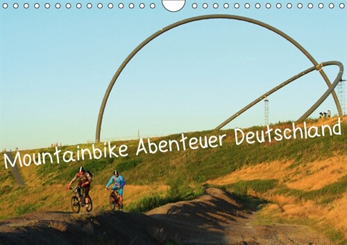 Mountainbike Abenteuer Deutschland (Wandkalender 2019 DIN A4 quer) (Calendar)