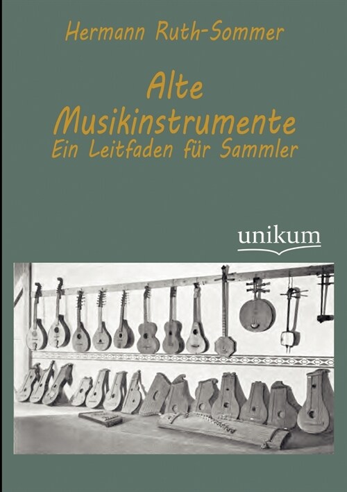 Alte Musikinstrumente (Paperback)