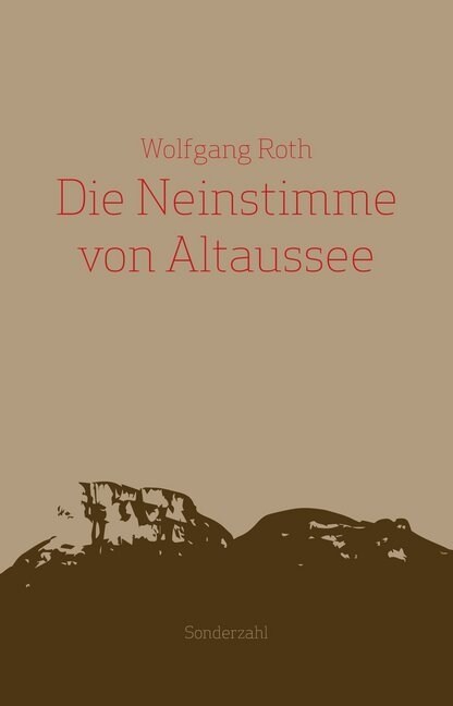 Die Neinstimme von Altaussee (Hardcover)