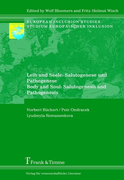 Leib und Seele: Salutogenese und Pathogenese/ Body and Soul: Salutogenesis and Pathogenesis (Paperback)