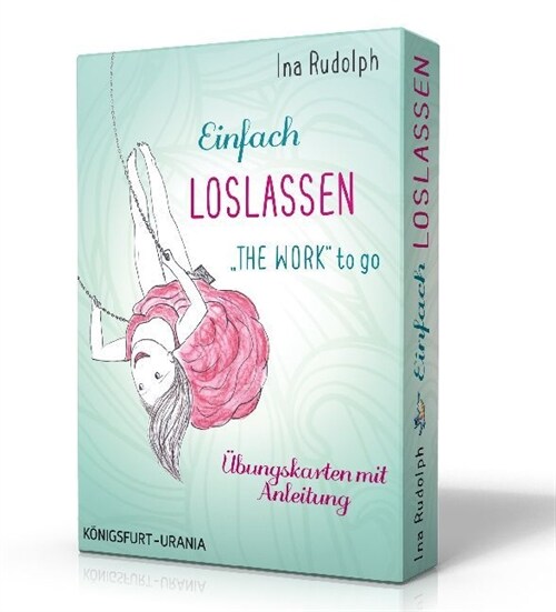 Einfach loslassen - The Work to go, m. 49 Karten (Paperback)