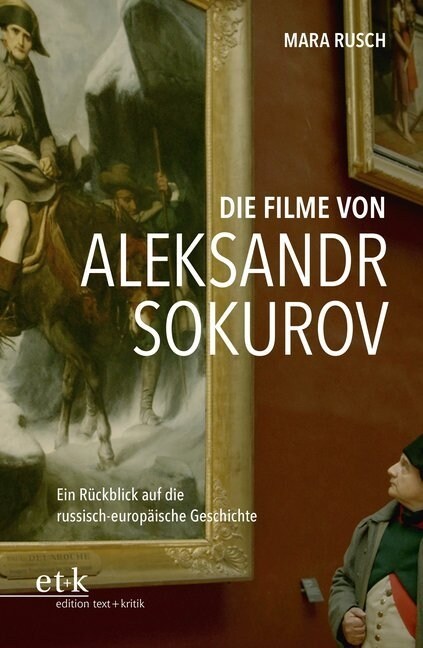 Die Filme von Aleksandr Sokurov (Paperback)