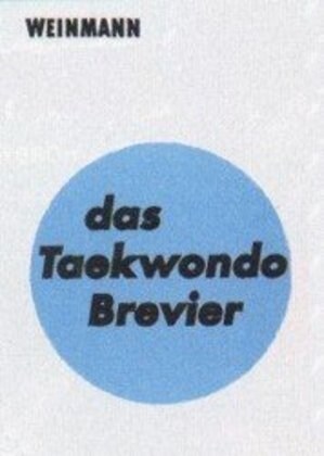 Das Taekwondo Brevier (Paperback)