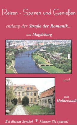 Reisen - Erleben und Geniessen entlang der Strasse der Romanik um Magdeburg und Halberstadt (Paperback)
