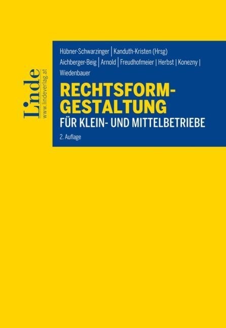 Rechtsformgestaltung fur Klein- und Mittelbetriebe (f. Osterreich) (Hardcover)