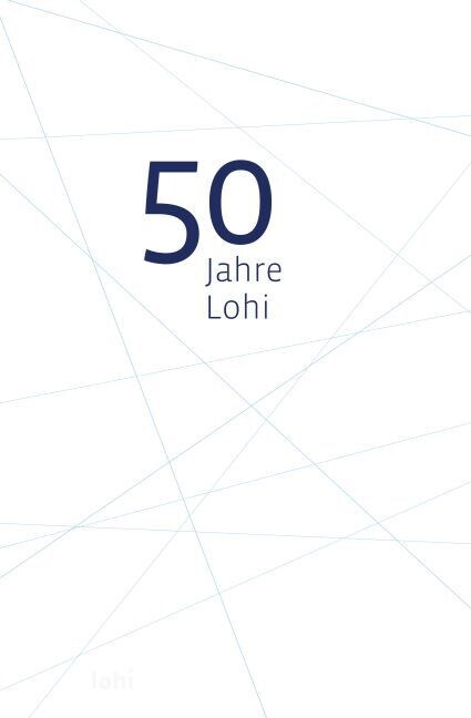 50 Jahre Lohnsteuerhilfe Bayern e.V. (Hardcover)