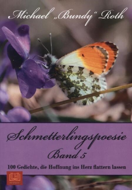 Schmetterlingspoesie. Bd.5 (Paperback)