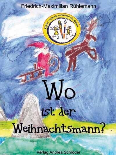 Wo ist der Weihnachtsmann？ (Hardcover)