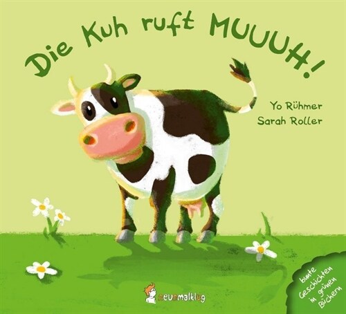 Die Kuh ruft MUUUH! (Board Book)