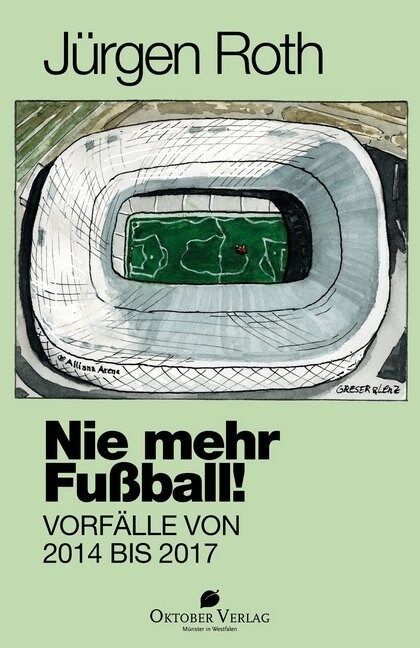 Nie mehr Fußball! (Paperback)