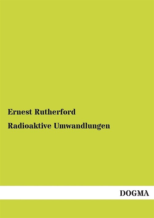 Radioaktive Umwandlungen (Paperback)