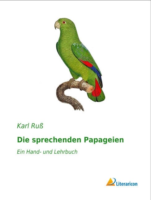 Die sprechenden Papageien (Paperback)