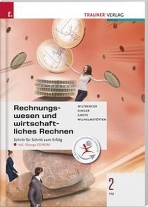 Rechnungswesen und wirtschaftliches Rechnen 2 FW, m. Ubungs-CD-ROM (Paperback)